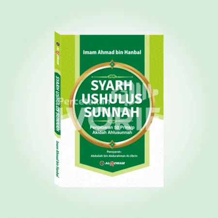 Cover buku Syarah Ushulus Sunnah karya Imam Ahmad bin Hanbal